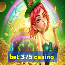 bet 375 casino