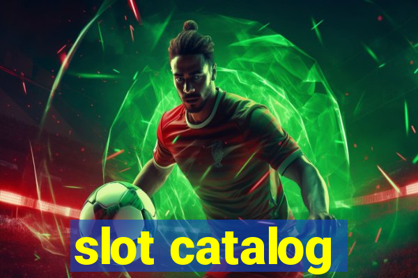 slot catalog