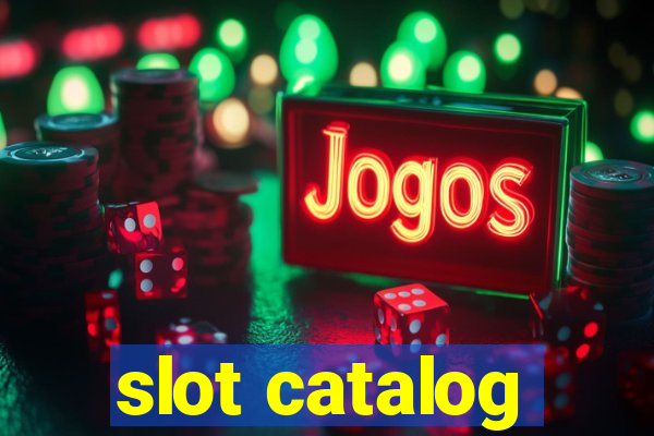 slot catalog