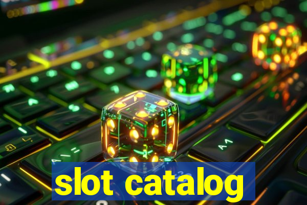 slot catalog