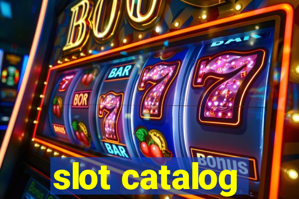 slot catalog