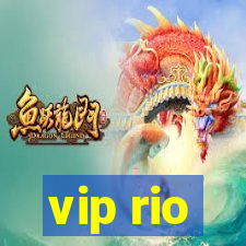 vip rio