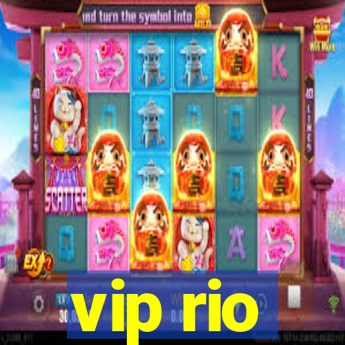 vip rio