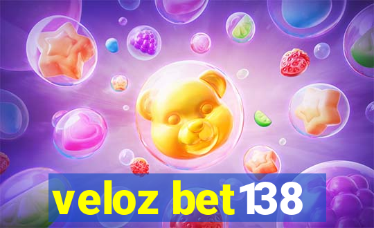 veloz bet138