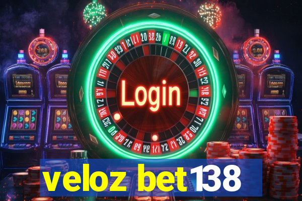 veloz bet138