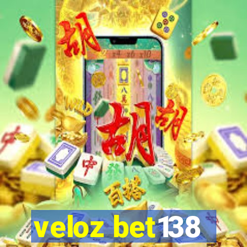 veloz bet138