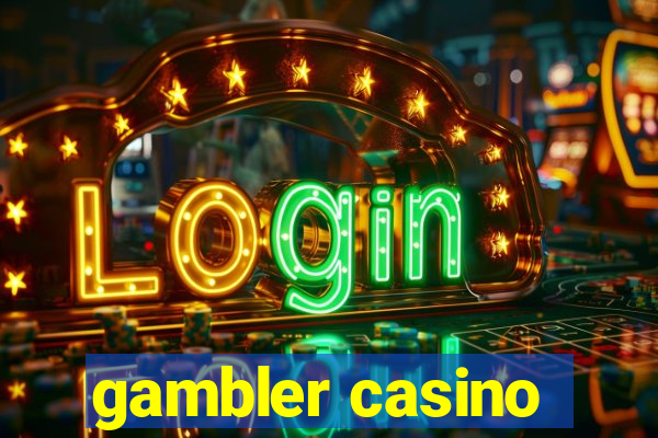 gambler casino