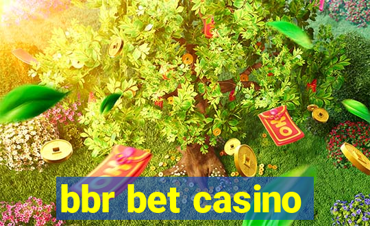 bbr bet casino