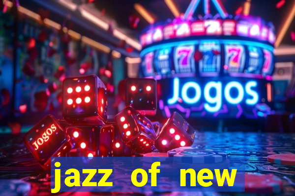 jazz of new orleans slot