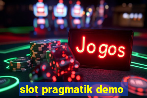 slot pragmatik demo