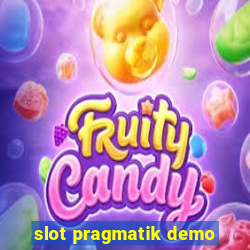 slot pragmatik demo