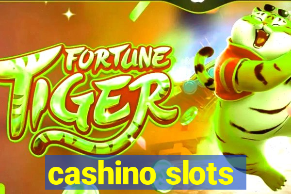 cashino slots