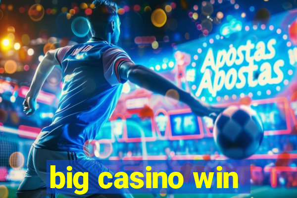 big casino win