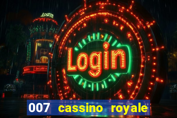 007 cassino royale rede canais