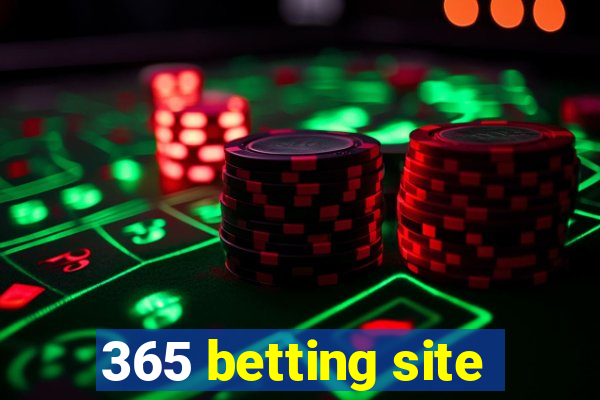 365 betting site