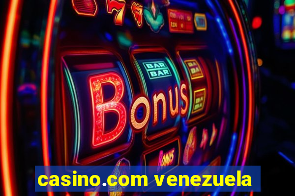 casino.com venezuela