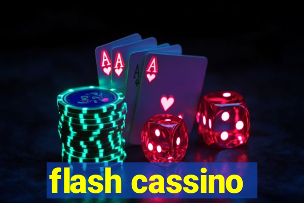 flash cassino