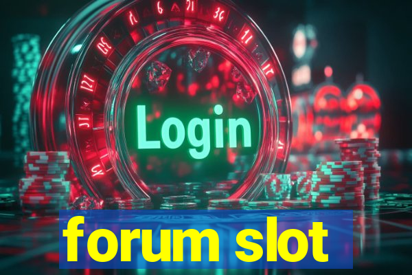 forum slot