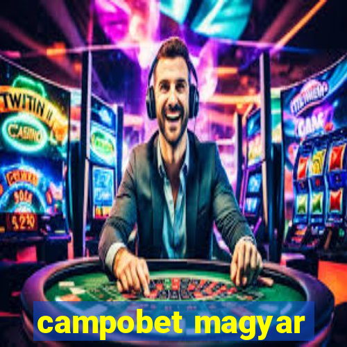 campobet magyar