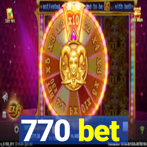 770 bet