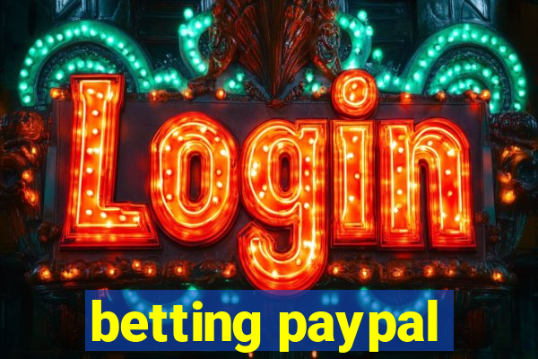 betting paypal