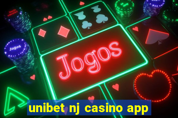 unibet nj casino app