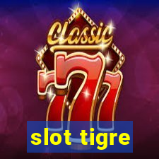 slot tigre