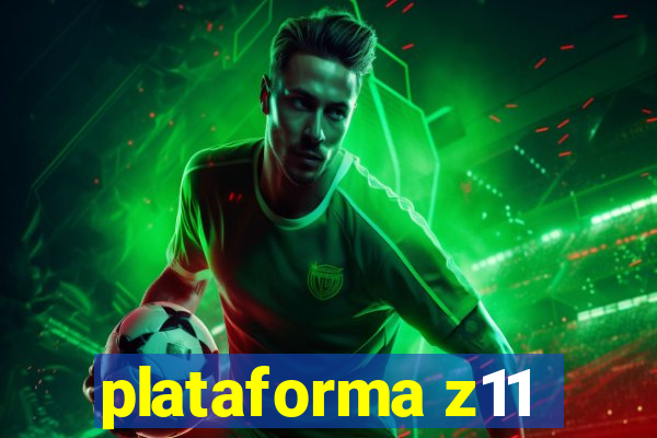 plataforma z11