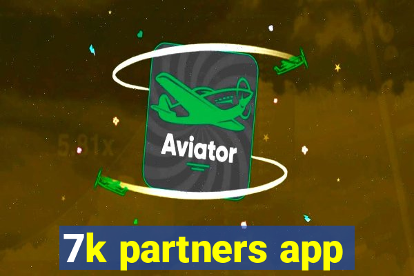 7k partners app