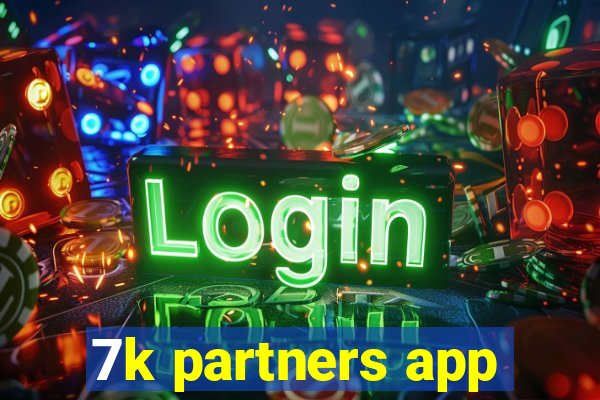 7k partners app