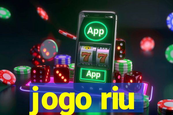 jogo riu