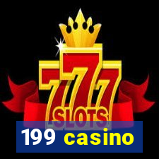 199 casino