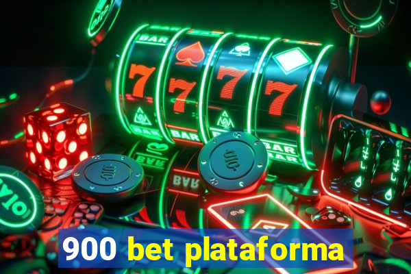 900 bet plataforma