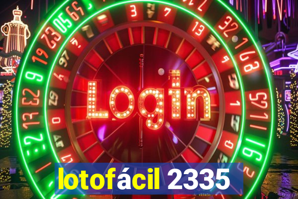 lotofácil 2335