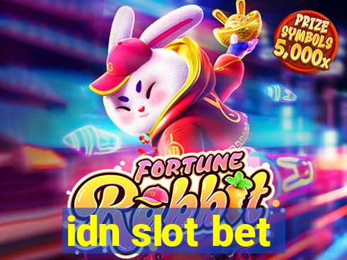 idn slot bet