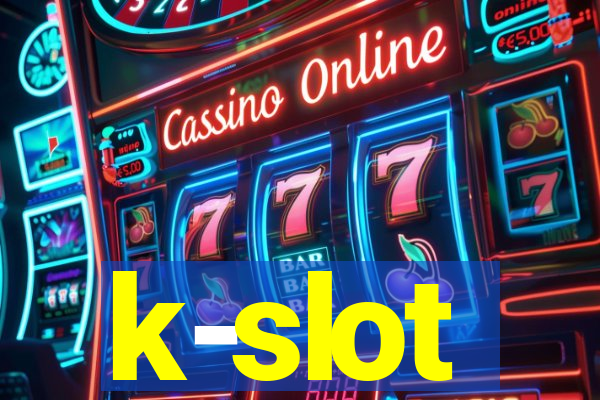 k-slot