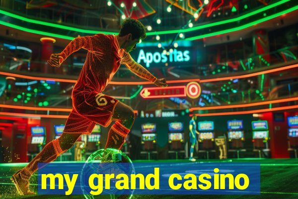 my grand casino