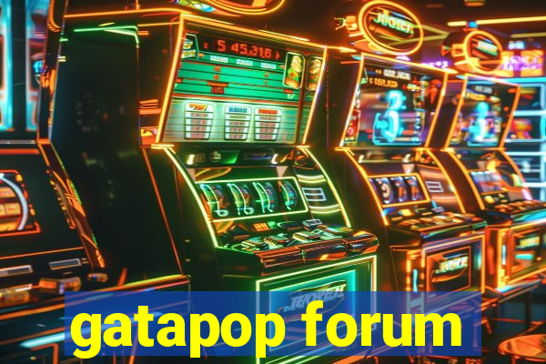 gatapop forum