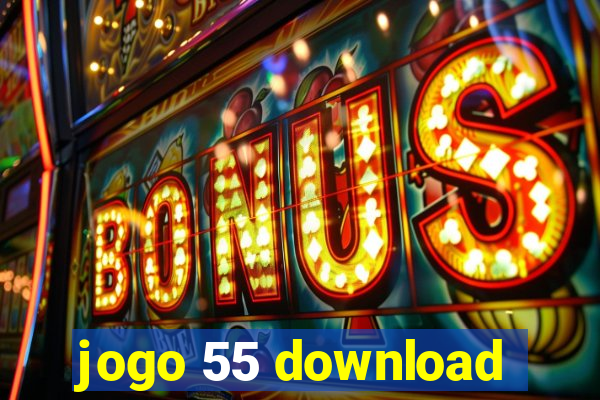 jogo 55 download