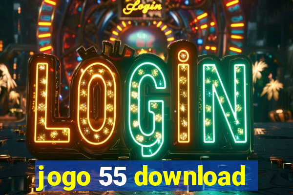 jogo 55 download