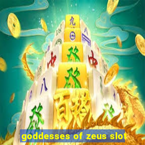 goddesses of zeus slot