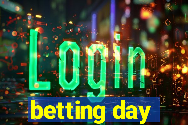 betting day