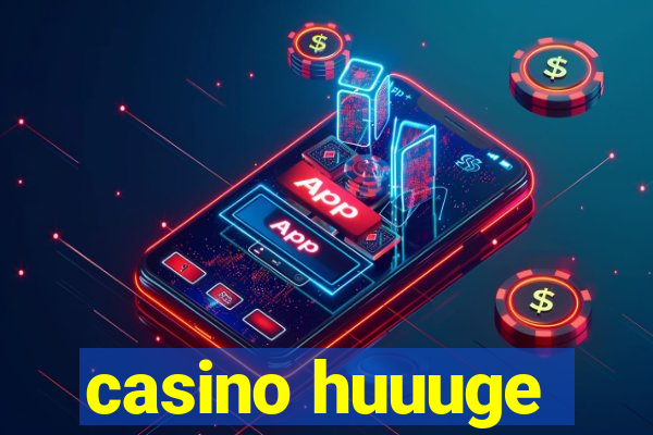 casino huuuge