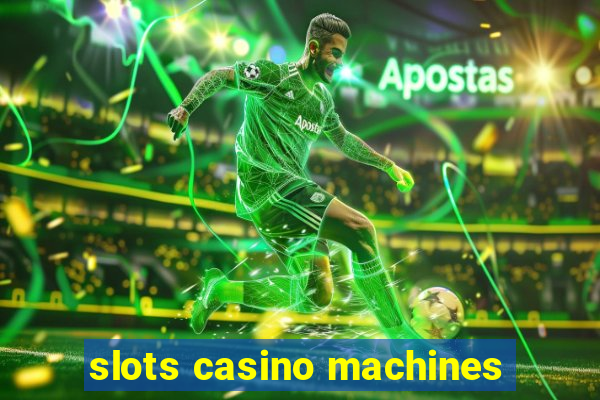 slots casino machines