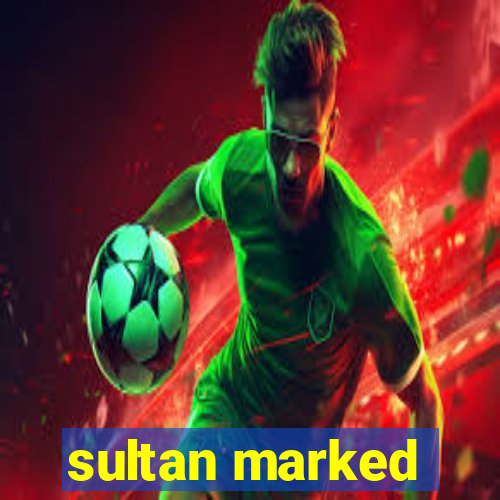 sultan marked