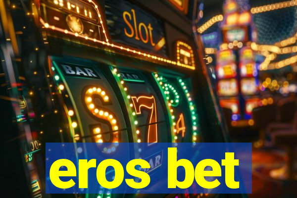 eros bet