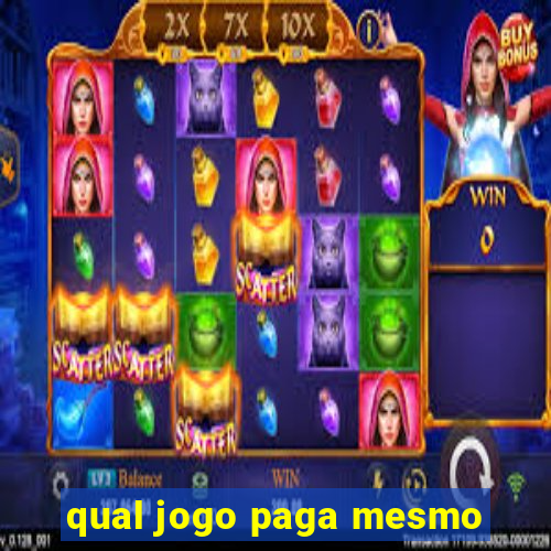 qual jogo paga mesmo