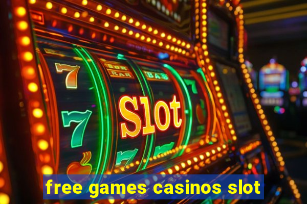 free games casinos slot