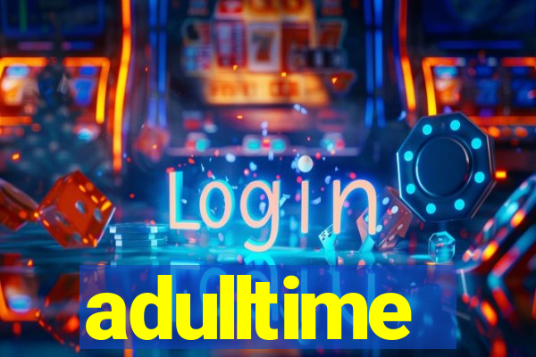 adulltime