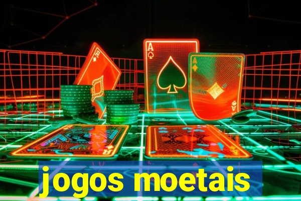 jogos moetais